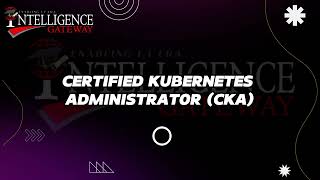 Certified Kubernetes Administrator CKA