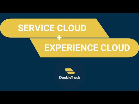 How Salesforce Service Cloud and Experience Cloud work together