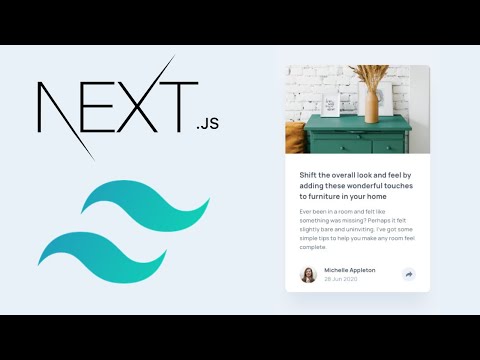 Tailwind CSS & Next.js - Build an Article Preview Component