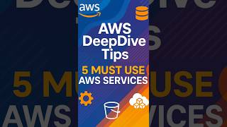 5 must-use AWS services
