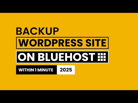 How To Backup My WordPress Site On Bluehost 2025 | BlueHost Backup WordPress Website 2025
