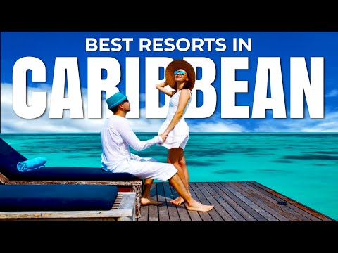 10 Best All-Inclusive Resorts in the Caribbean