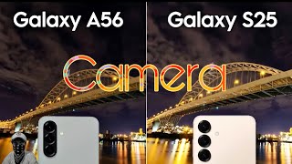 Samsung Galaxy A56 vs Samsung Galaxy S25 Camera  Comparison ( Tech World ) 