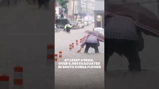 At least 4 dead in South Korea floods