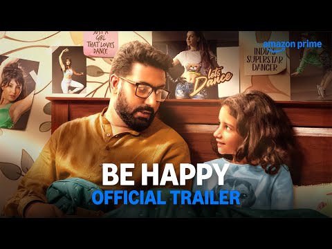 Be Happy - Official Trailer | Prime Video India