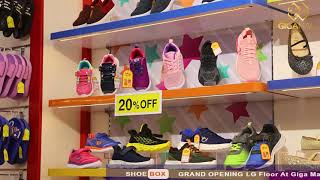 Shoe Box | New Opening | Giga Mall Brands | Giga Mall Islamabad