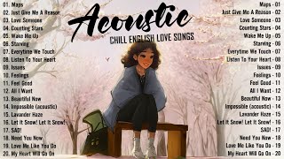 Best Acoustic Songs 2024 💖 Chill English Acoustic Love Songs Cover 💖 Acoustic Songs 2024 Playlist