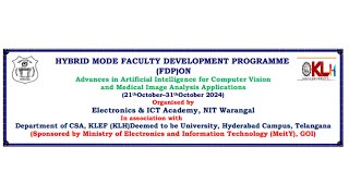 Faculty Development Program on AI in Computer Vision & Medical Imaging | NIT Warangal & KL Hyderabad