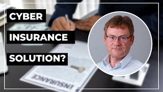 Small Business Cyber Risk Management-Myth #13 -Cyber insurance is the ‘silver bullet’ for cyber risk