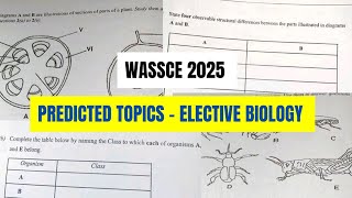 WASSCE Elective Biology Topics to Drop in WAEC Exams