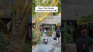 Two week Cambodia itinerary 🇰🇭 #cambodia #cambodiatravel #travelitinerary #travelvlog #backpacking