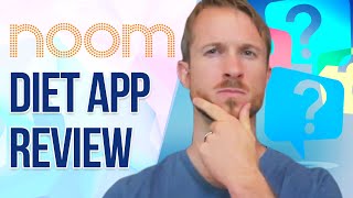 Noom Diet Review: a dietitian's thoughts on Noom