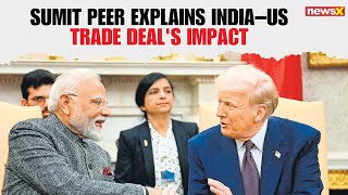 Sumit Peer on India US Mini-Trade Deal Expected Soon What This Means for Both Sides