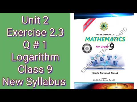Unit 2 ex 2.3 class 9 math logarithm sindh text book new syllabus karachi board sir irfan malik