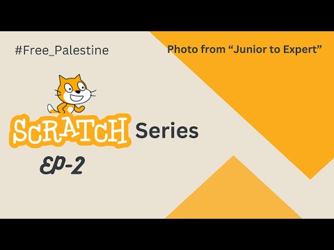 Scratch Series: Ep-2