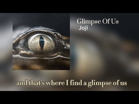 Joji - Glimpse Of Us (Lyric Video)