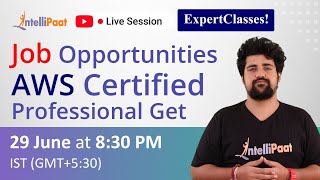 What Kind of Job Opportunities Does AWS Certified Professional Gets | Intellipaat