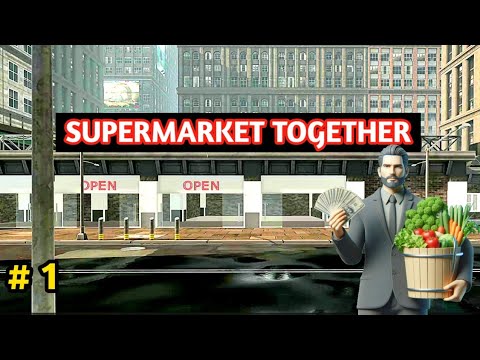 🛍️ I’m the BUSINESS MAN! 💼 Running My Own Supermarket in Supermarket Together 🛒 | # 1 hindi #gaming