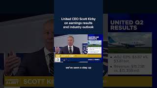 United CEO Scott Kirby on earnings results and industry outlook