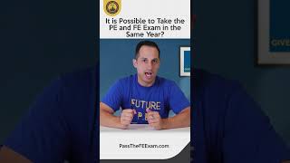 Can You Take Both the FE and PE Exams in a Single Year?