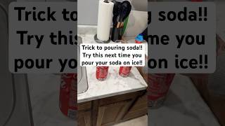 Thank me later! Trick To pouring Soda On Ice!!