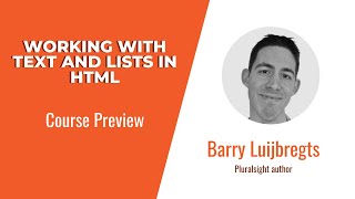 HTML Skills: Working with Text and Lists in HTML Course Preview