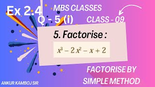 Class 9 Ex 2.4 Q 5 Factorise x3-2x2-x+2 By Simple Method