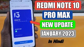 Redmi note 10 pro max new Update January 2023, in hindi#techplussk