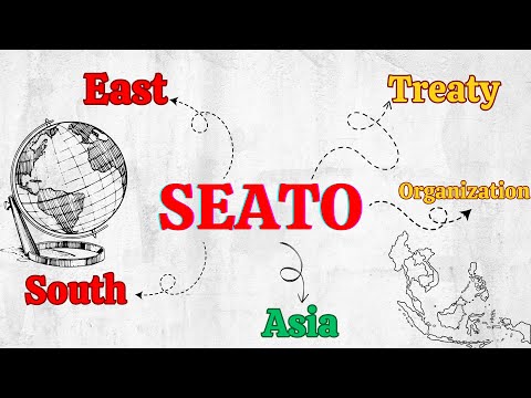 Seato Organization - SEATO and Pakistan || SEATO explained in Urdu\Hindi