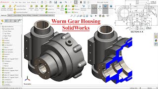 SolidWorks Tutorial-Worm gear Housing Modeling