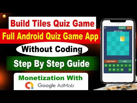 🤑How to make android Tiles Quiz Game ( Step By Step Guide ) | Admob