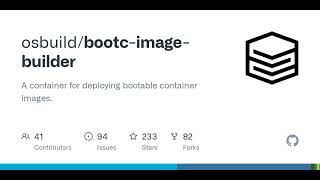 GitHub - osbuild/bootc-image-builder: A container for deploying bootable container images.