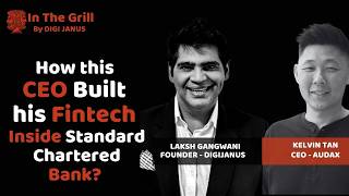#inthegrill EP5 P1 - How this CEO Built his Fintech Inside a Legacy Institution