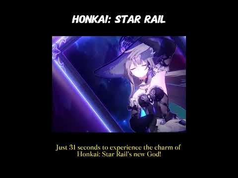 Just 31 seconds to experience the charm of Honkai: Star Rail's new God! #duetnightabyss