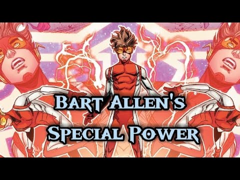 Bart Allen's Special Power 〽️