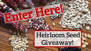 Heirloom Seed Giveaway - Enter Here!