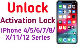 New Method - Unlock iPhone Activation Lock | How To Unlock iPhone Activation Lock | Bypass iPhone