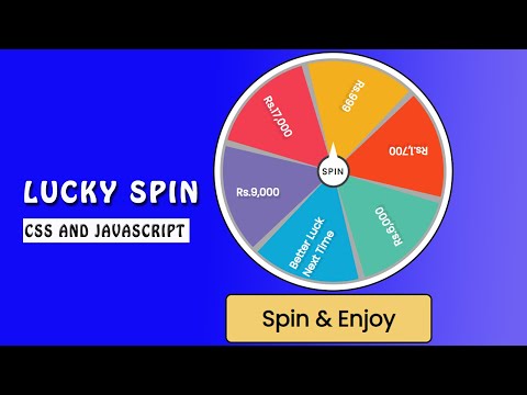 Lucky Spin With HTML CSS And Javascript