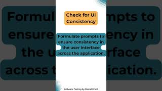 Check for UI Consistency #softwaretesting #promptengineering