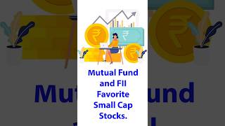 Top pick small cap by FIIs | MF | DII