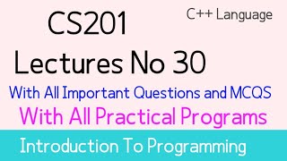 cs201 short lecture 30| cs201 lecture 30| cs201 short lectures| cs201 lectures| by Muhammad saqib