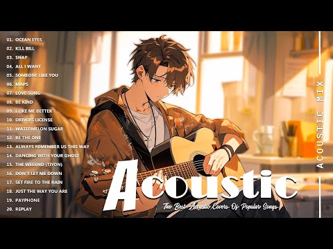 Best Acoustic Cover - Chill Acoustic Love Songs Playlist 2025 - Acoustic Guitar Songs Of All Time