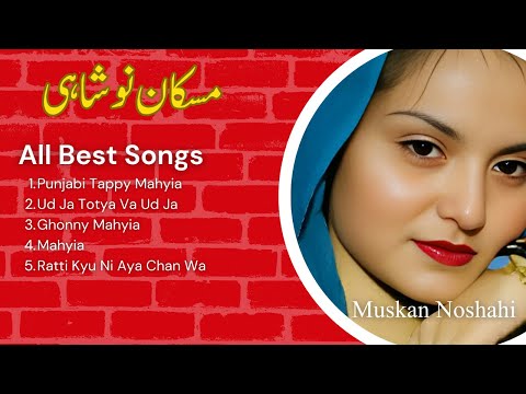 All Time Muskan Noshahi Hit Punjabi Songs | MZHD