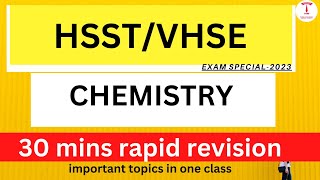 hsst/vhse chemistry final 30 minutes rapid revision