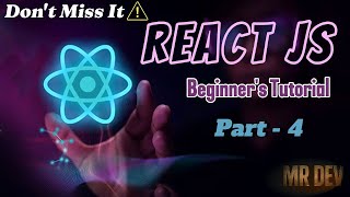 Part-4 | React JS 2025 Tutorial | Props & State in React Explained with useState Hook