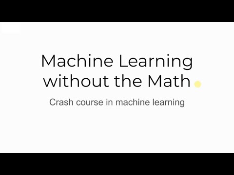A Beginners Course in Machine Learning - Machine Learning in Minutes