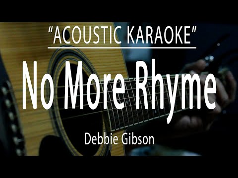 No More Rhyme - Debbie Gibson (Acoustic karaoke)