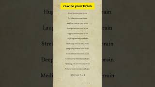 rewire your brain ?