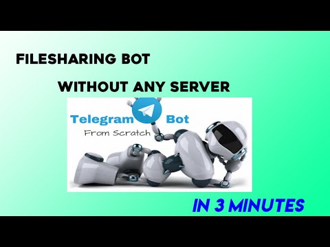 How to create files sharing Bot in 3 mins || Telegram bot || without any server