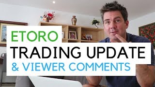 Etoro Update + Viewer Comments November 2018